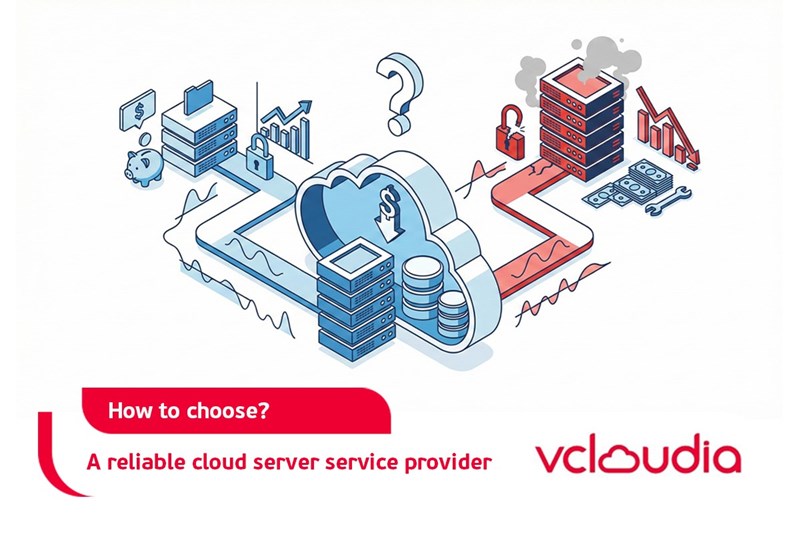 How to Choose a reliable Cloud Server Service Provider