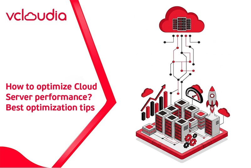 How to optimize Cloud Server performance? Best optimization tips 