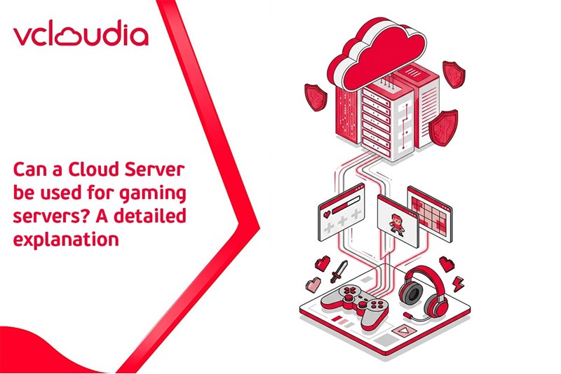 Can a Cloud Server be used for gaming servers? A detailed explanation