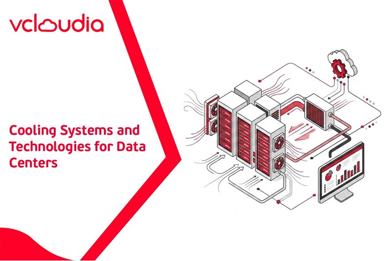 Cooling Systems and Technologies for Data Centers