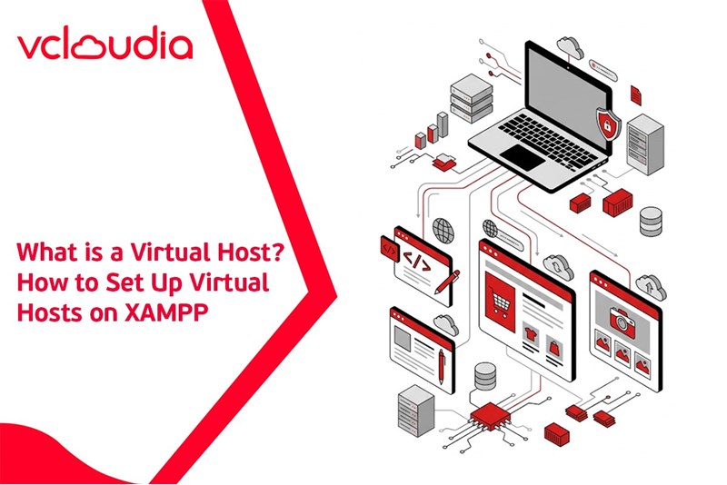 What is a Virtual Host? How to Set Up Virtual Hosts on XAMPP