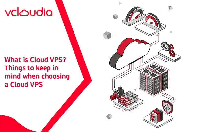 What is Cloud VPS? Things to keep in mind when choosing a Cloud VPS